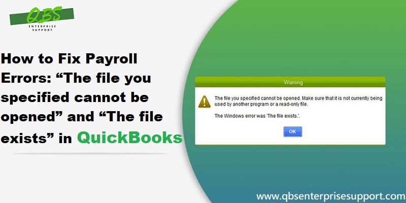 Fixation of The file you specified cannot be opened error in QuickBooks - Featuring Image