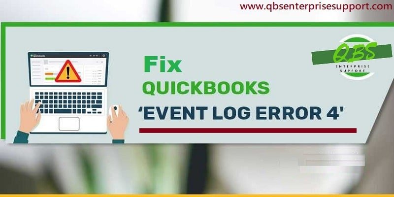 How to Troubleshoot the QuickBooks Event Log ID 4 Error in Windows - Featuring Image