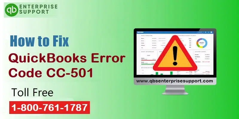 How to Resolve QuickBooks Error Code CC-501? 54 Learn the ways to troubleshoot the QuickBooks Error code CC-501 - Featuring Image