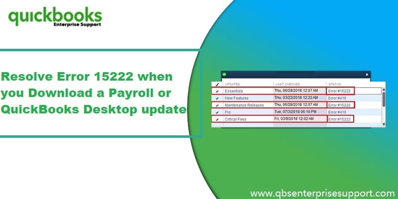 Fix QuickBooks Payroll Error Code 15222 When Downloading a Software - Featuring Image