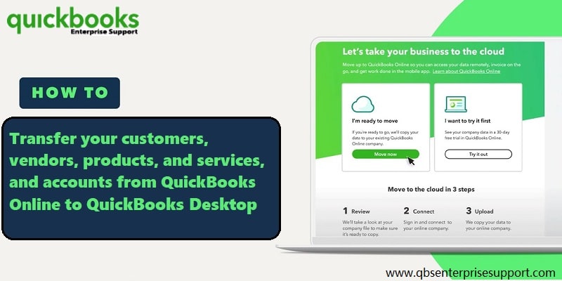 Move your accounts, customers, vendors, and opening balances from QuickBooks online to desktop - Featuring Image